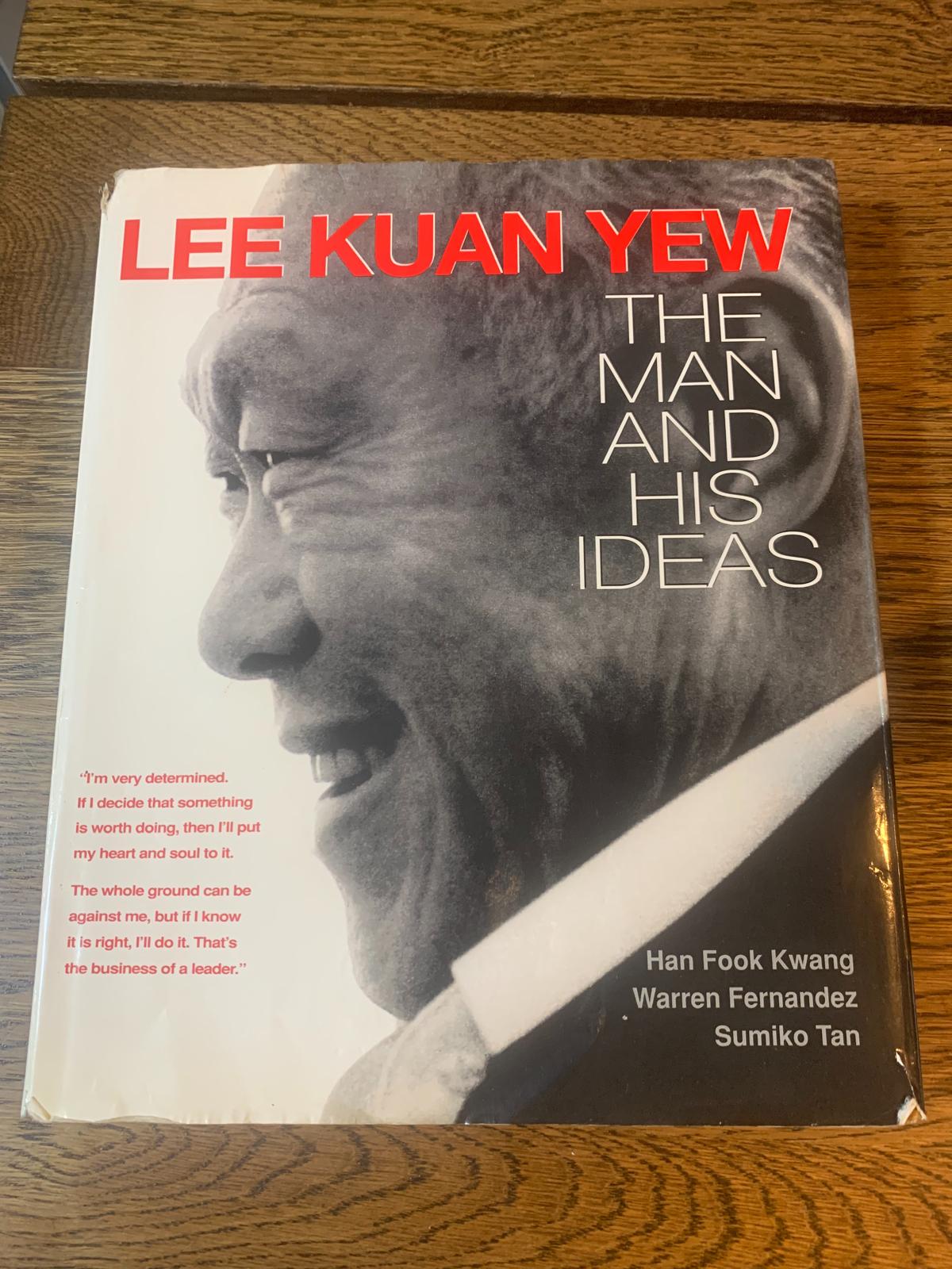 Lee Kuan Yew: The Man And His Ideas